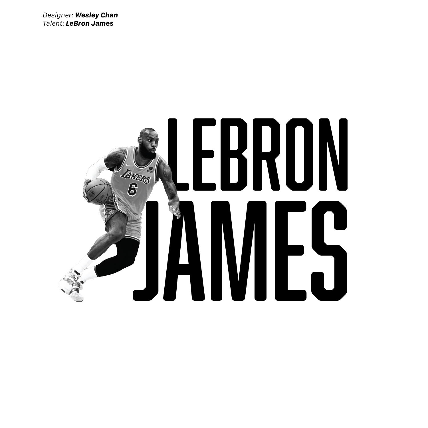 Lebron James in front of his name